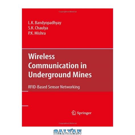 wireless communication in underground mines rfid-based sensor networking pdf|Wireless Communication in Underground Mines: RFID.